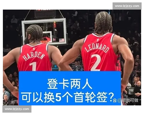 猛龙铁心追 KD!效仿伦纳德模式,豪赌一年冲击总冠军 猛龙铁心追 KD!效仿伦纳德模式,豪赌一年冲击总冠军